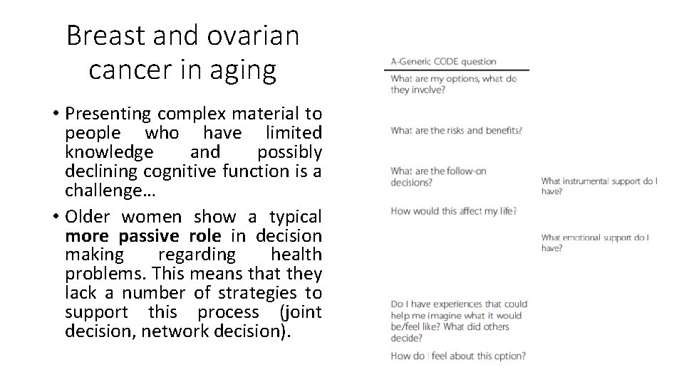 Breast and ovarian cancer in aging • Presenting complex material to people who have
