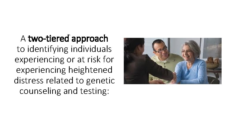 A two-tiered approach to identifying individuals experiencing or at risk for experiencing heightened distress