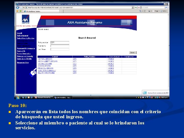 Paso 10: n Aparecerán en lista todos los nombres que coincidan con el criterio