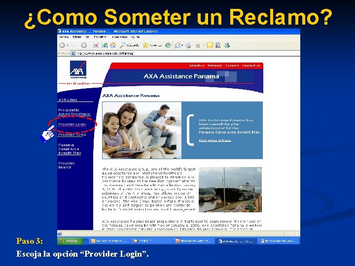 ¿Como Someter un Reclamo? Paso 3: Escoja la opción “Provider Login”. 