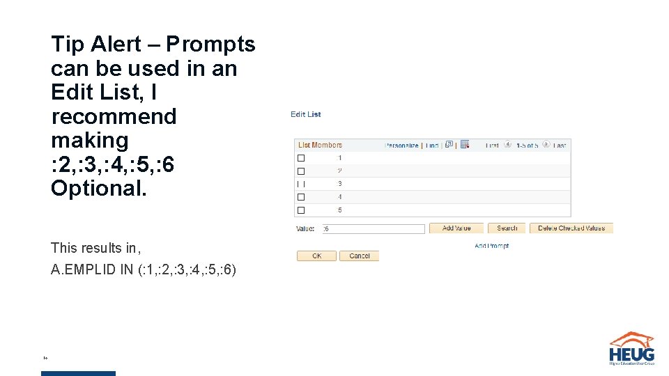 Tip Alert – Prompts can be used in an Edit List, I recommend making Tip Alert – Prompts can be used in an Edit List, I recommend making