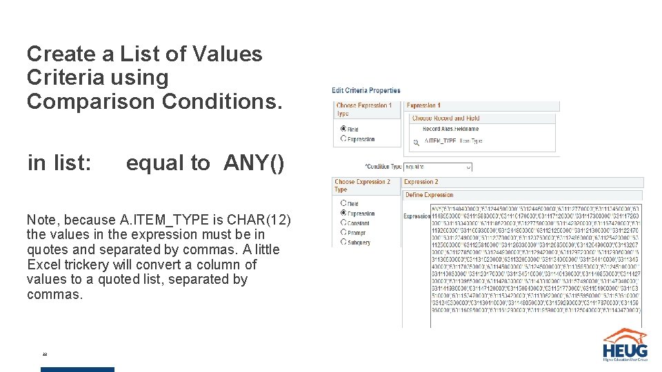 Create a List of Values Criteria using Comparison Conditions. in list: equal to ANY() Create a List of Values Criteria using Comparison Conditions. in list: equal to ANY()