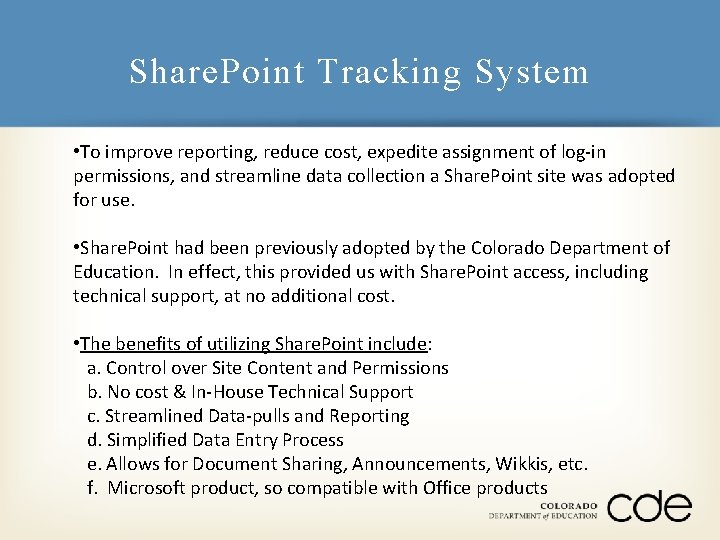 Share. Point Tracking System • To improve reporting, reduce cost, expedite assignment of log-in