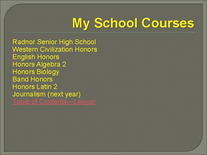 My School Courses Radnor Senior High School Western Civilization Honors English Honors Algebra 2