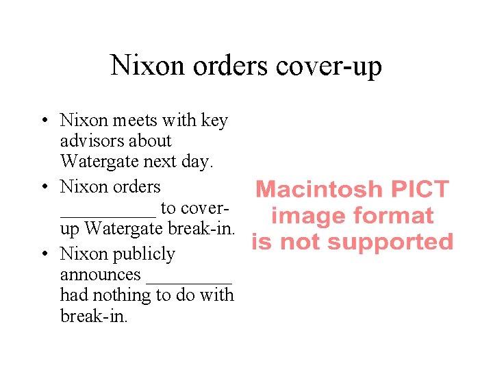 Nixon orders cover-up • Nixon meets with key advisors about Watergate next day. •