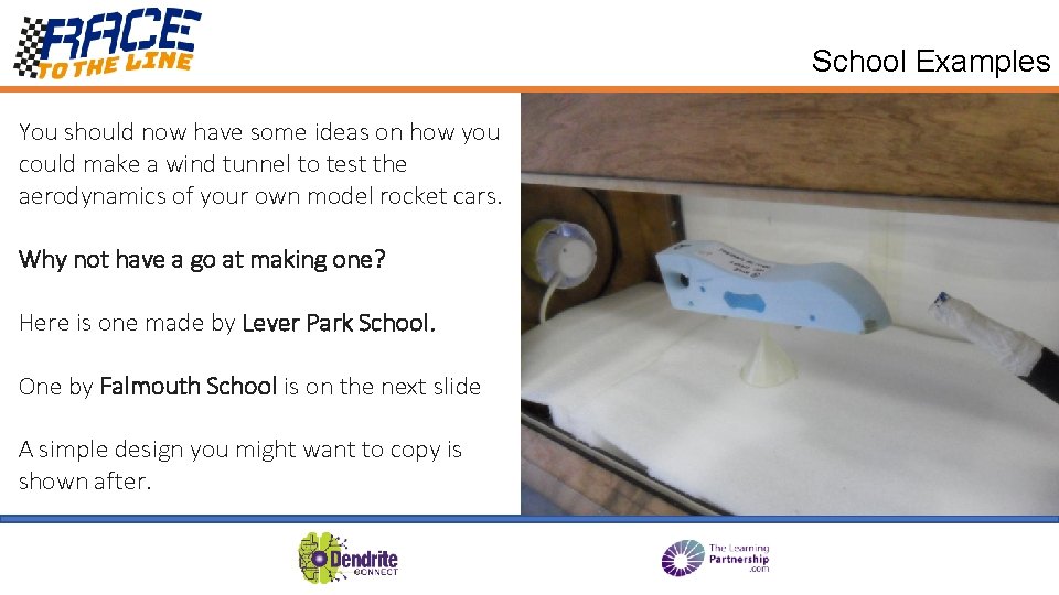School Examples You should now have some ideas on how you could make a
