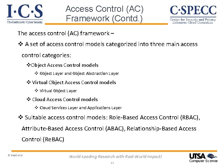 Access Control (AC) Framework (Contd. ) The access control (AC) framework – v A