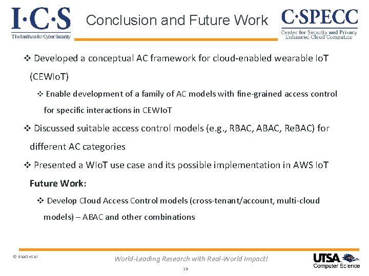 Conclusion and Future Work v Developed a conceptual AC framework for cloud-enabled wearable Io.