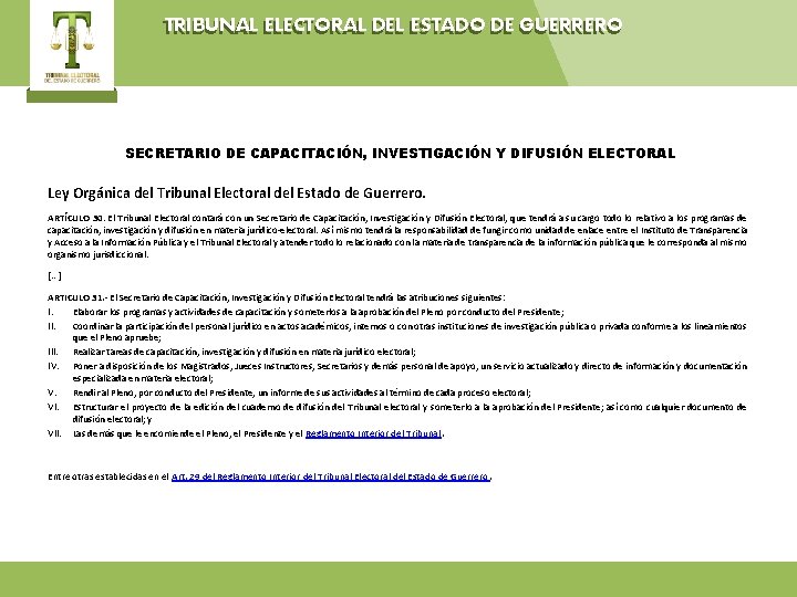 TRIBUNAL ELECTORAL DEL ESTADO DE GUERRERO SECRETARIO DE CAPACITACIÓN, INVESTIGACIÓN Y DIFUSIÓN ELECTORAL Ley