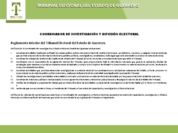 TRIBUNAL ELECTORAL DEL ESTADO DE GUERRERO COORDINADOR DE INVESTIGACIÓN Y DIFUSIÓN ELECTORAL Reglamento Interior