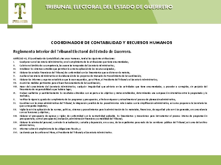 TRIBUNAL ELECTORAL DEL ESTADO DE GUERRERO COORDINADOR DE CONTABILIDAD Y RECURSOS HUMANOS Reglamento Interior