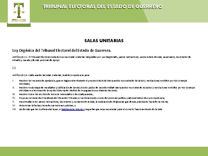 TRIBUNAL ELECTORAL DEL ESTADO DE GUERRERO SALAS UNITARIAS Ley Orgánica del Tribunal Electoral del