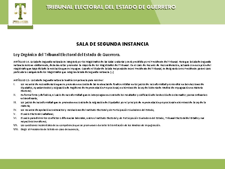 TRIBUNAL ELECTORAL DEL ESTADO DE GUERRERO SALA DE SEGUNDA INSTANCIA Ley Orgánica del Tribunal