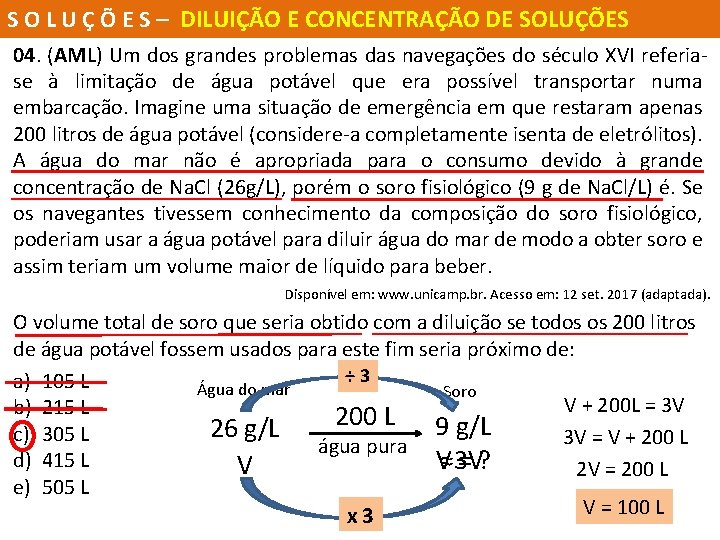 S O L U Ç Õ E S – DILUIÇÃO E CONCENTRAÇÃO DE SOLUÇÕES