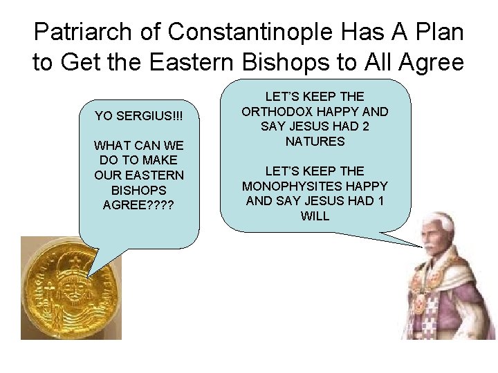 Patriarch of Constantinople Has A Plan to Get the Eastern Bishops to All Agree