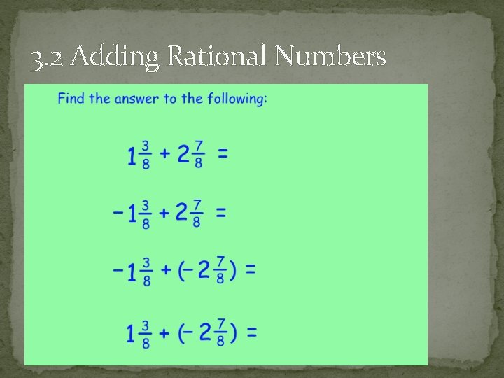 3. 2 Adding Rational Numbers 