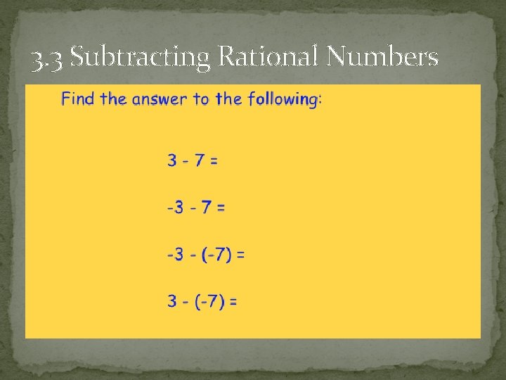 3. 3 Subtracting Rational Numbers 