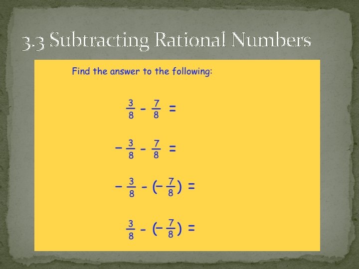 3. 3 Subtracting Rational Numbers 
