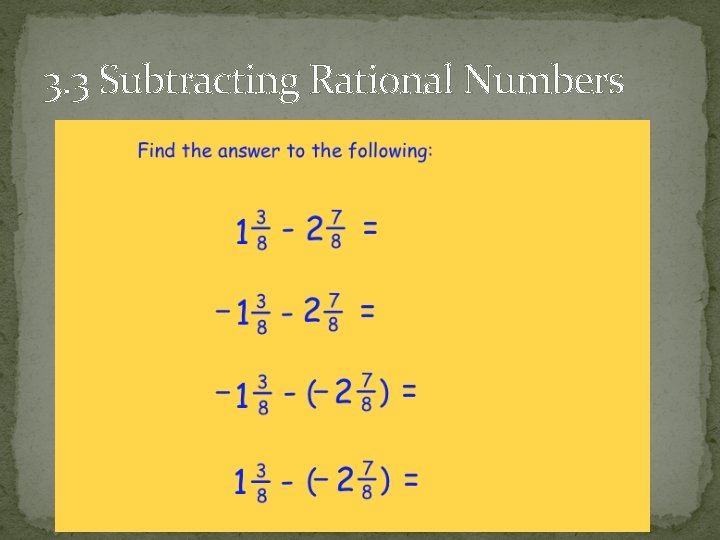 3. 3 Subtracting Rational Numbers 