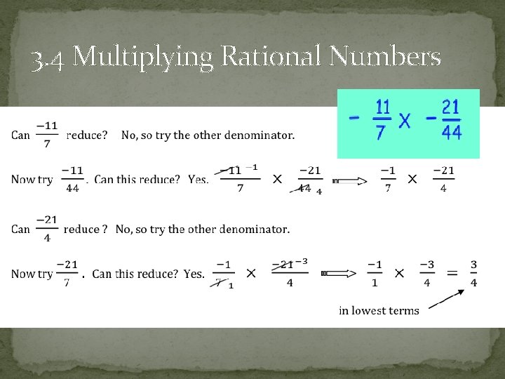 3. 4 Multiplying Rational Numbers 