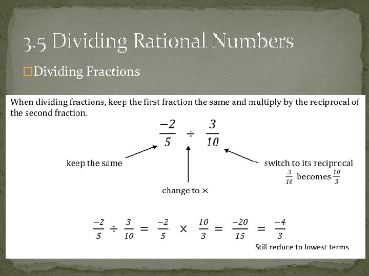 3. 5 Dividing Rational Numbers �Dividing Fractions 