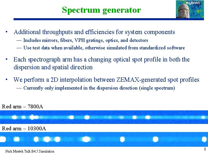 Spectrum generator • Additional throughputs and efficiencies for system components — Includes mirrors, fibers,