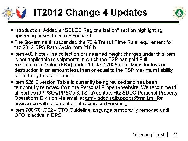 IT 2012 Change 4 Updates § Introduction: Added a “GBLOC Regionalization” section highlighting upcoming