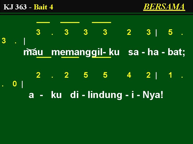 BERSAMA KJ 363 - Bait 4 3 3 3 2 3 | 5 .