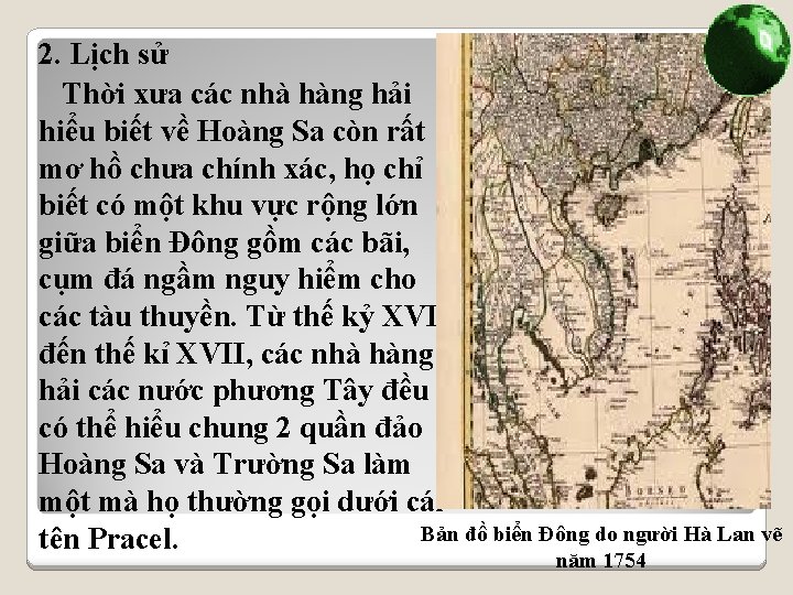 2. Lịch sử Thời xưa các nhà hàng hải hiểu biết về Hoàng Sa