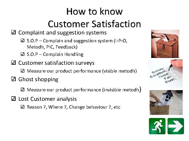 How to know Customer Satisfaction Complaint and suggestion systems S. O. P – Complain