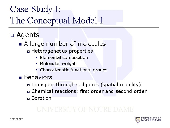 Case Study I: The Conceptual Model I p Agents n A large number of