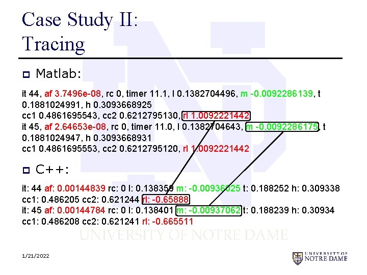 Case Study II: Tracing p Matlab: it 44, af 3. 7496 e-08, rc 0,