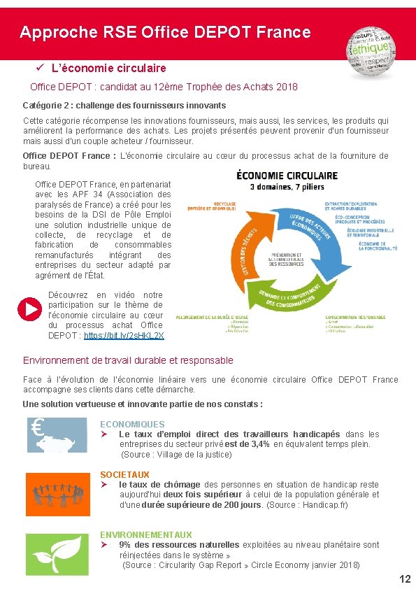 Approche RSE Office DEPOT France ü L’économie circulaire Office DEPOT : candidat au 12ème
