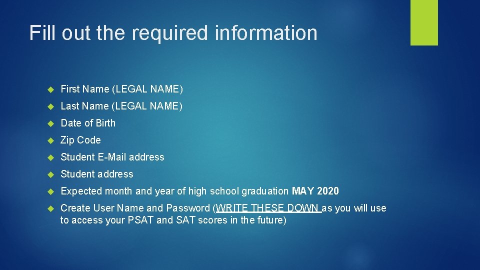 Fill out the required information First Name (LEGAL NAME) Last Name (LEGAL NAME) Date