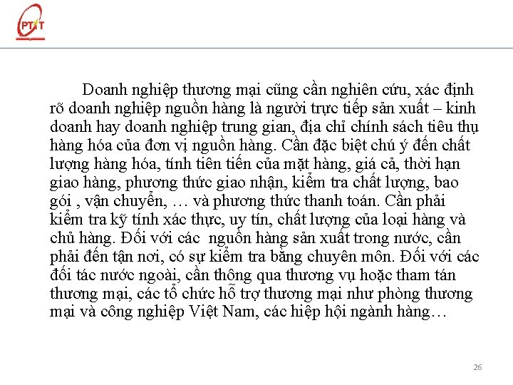 Doanh nghiệp thương mại cũng cần nghiên cứu, xác định rõ doanh nghiệp nguồn