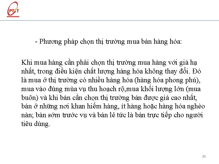 - Phương pháp chọn thị trường mua bán hàng hóa: Khi mua hàng cần