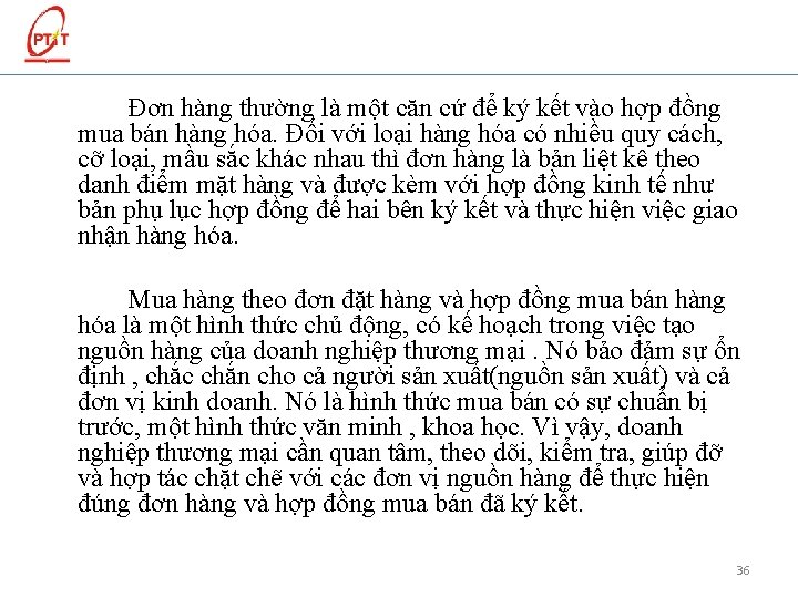 Đơn hàng thường là một căn cứ để ký kết vào hợp đồng mua