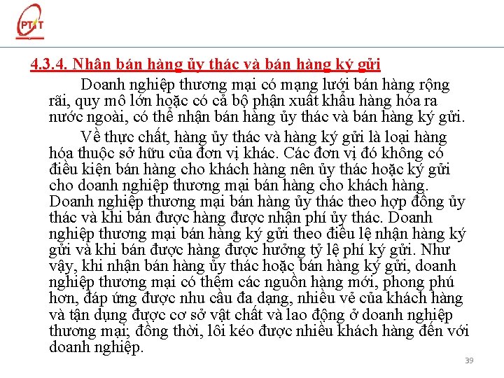 4. 3. 4. Nhận bán hàng ủy thác và bán hàng ký gửi Doanh