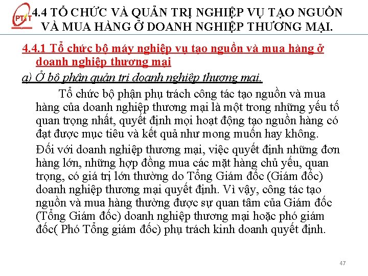 4. 4 TỔ CHỨC VÀ QUẢN TRỊ NGHIỆP VỤ TẠO NGUỒN VÀ MUA HÀNG