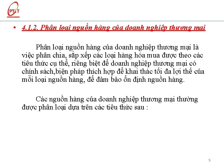  • 4. 1. 2. Phân loại nguồn hàng của doanh nghiệp thương mại