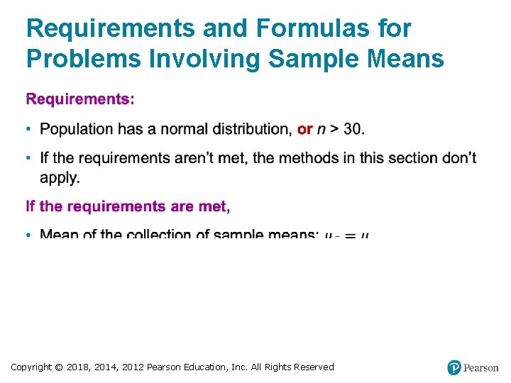 Requirements and Formulas for Problems Involving Sample Means • Copyright © 2018, 2014, 2012