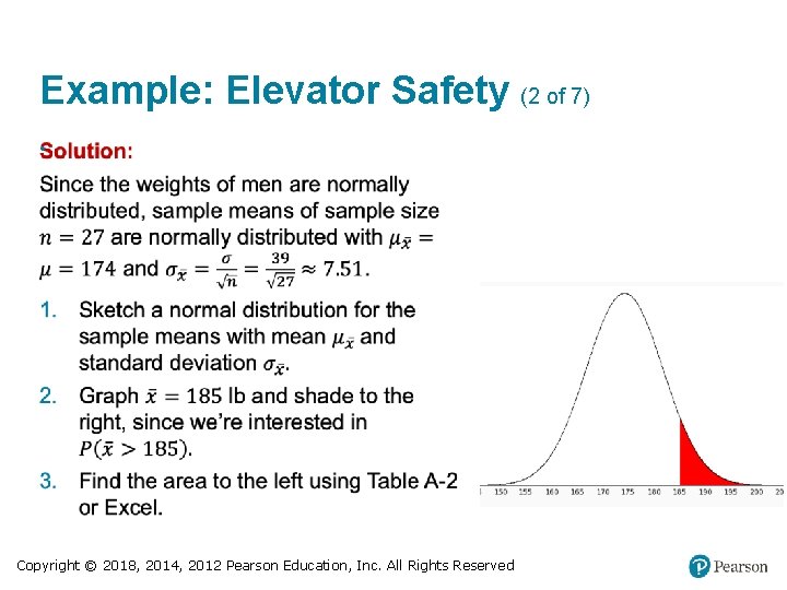 Example: Elevator Safety (2 of 7) • Copyright © 2018, 2014, 2012 Pearson Education,