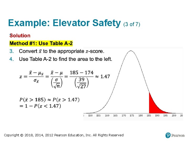 Example: Elevator Safety (3 of 7) • Copyright © 2018, 2014, 2012 Pearson Education,