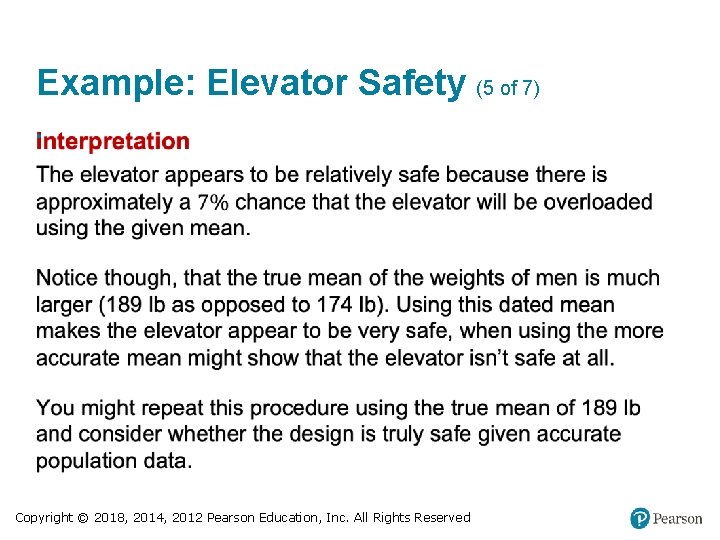 Example: Elevator Safety (5 of 7) • Copyright © 2018, 2014, 2012 Pearson Education,