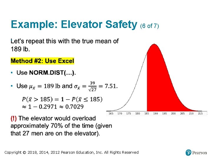 Example: Elevator Safety (6 of 7) • Copyright © 2018, 2014, 2012 Pearson Education,