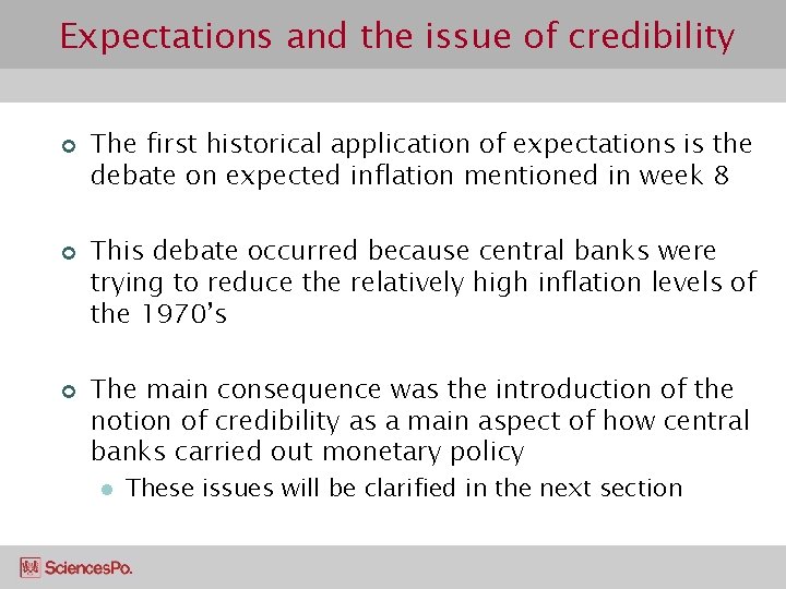 Expectations and the issue of credibility ¢ ¢ ¢ The first historical application of