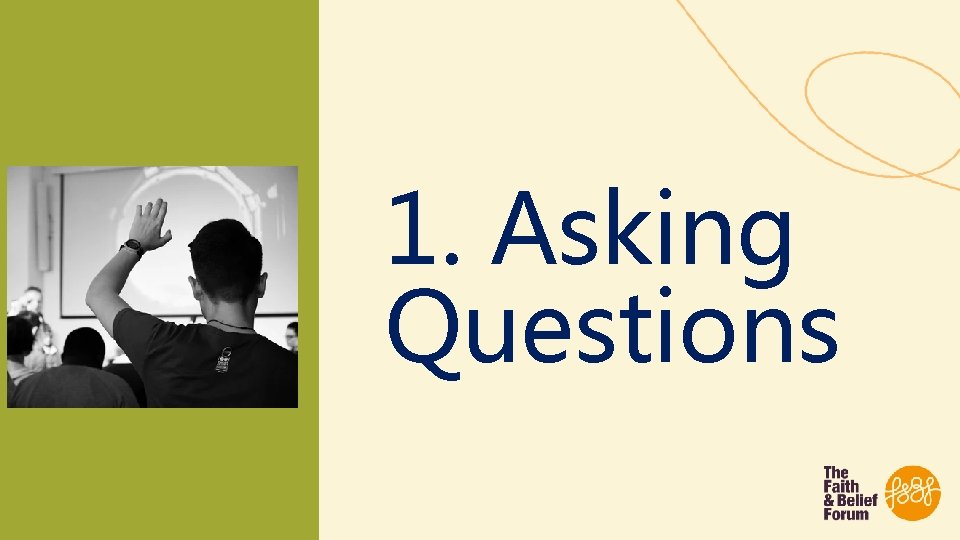 1. Asking Questions 