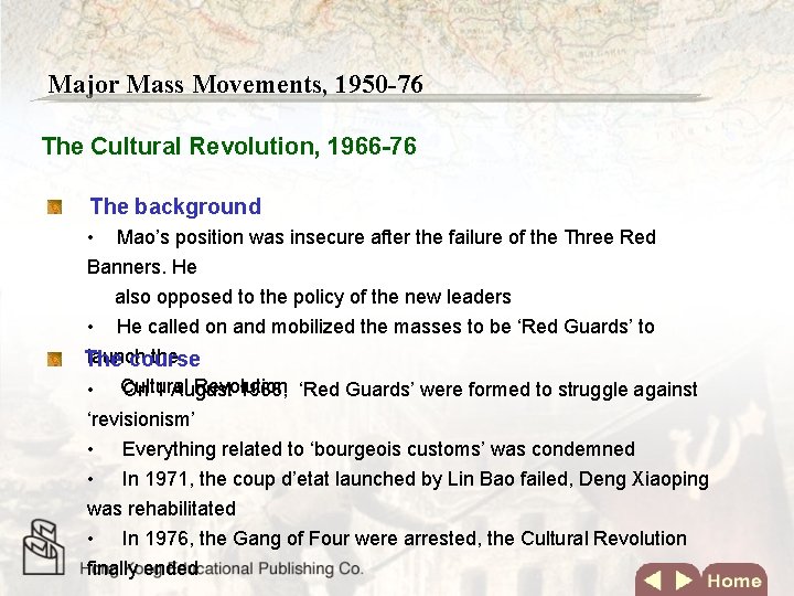 Major Mass Movements, 1950 -76 The Cultural Revolution, 1966 -76 The background • Mao’s