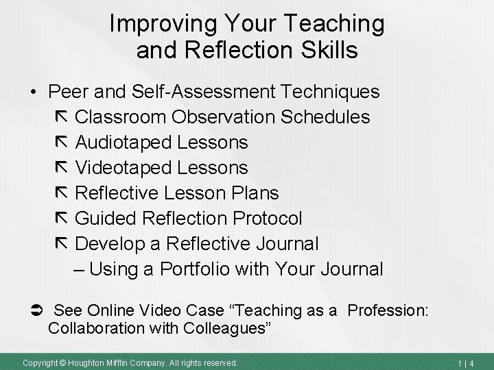 Improving Your Teaching and Reflection Skills • Peer and Self-Assessment Techniques Classroom Observation Schedules