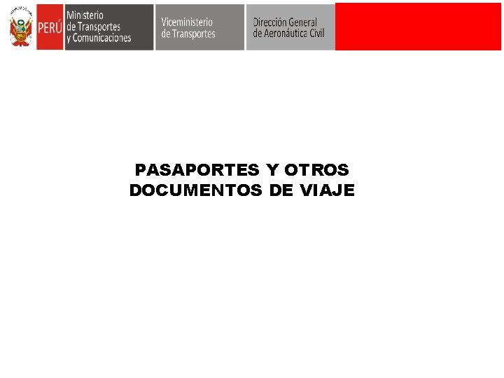 PASAPORTES Y OTROS DOCUMENTOS DE VIAJE 